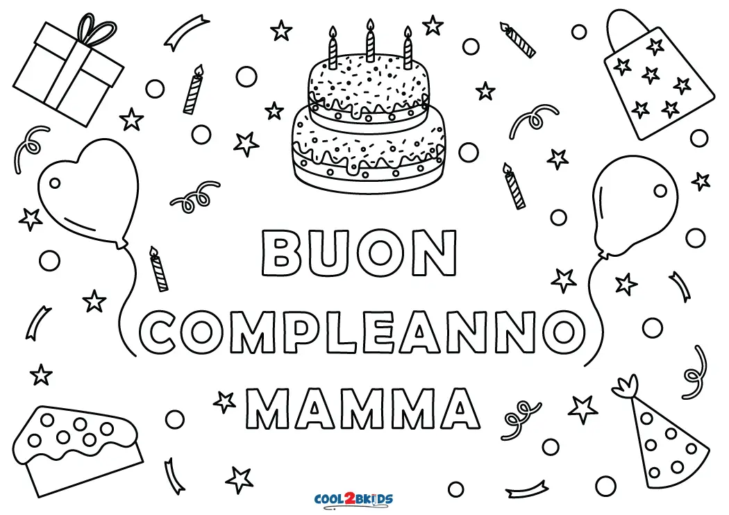 Buon Compleanno Mamma da Colorare - Disegni per Bambini da Stampare